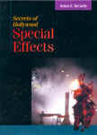 Secrets of Hollywood Special Effects